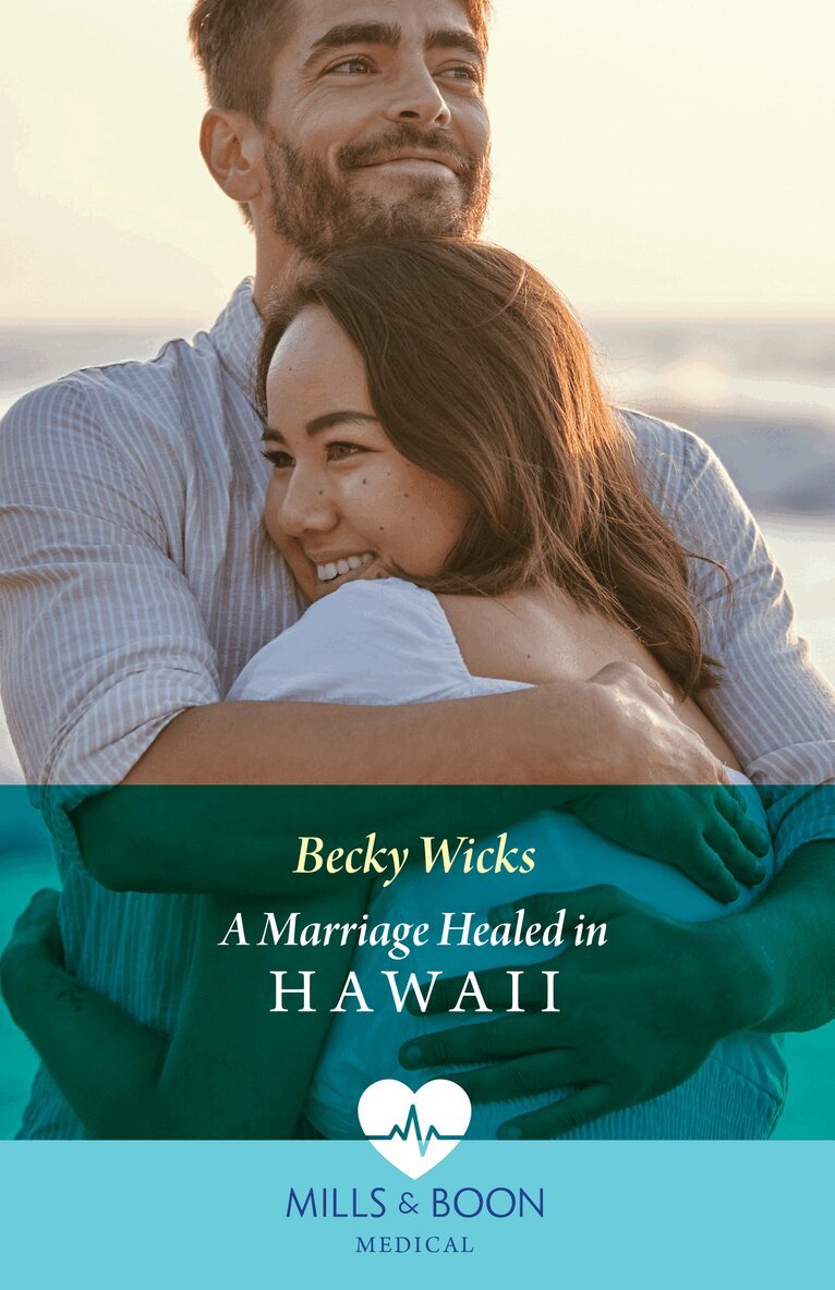 Becky Wicks - Marriage Healed In Hawaii, E-bok