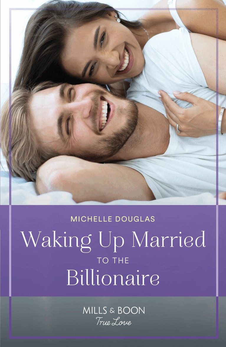 Michelle Douglas - Waking Up Married To The Billionaire, E-bok