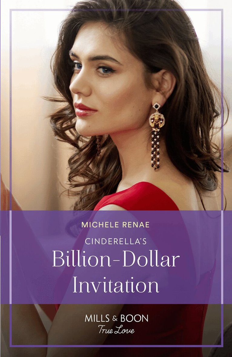Michele Renae - Cinderella's Billion-Dollar Invitation, E-bok