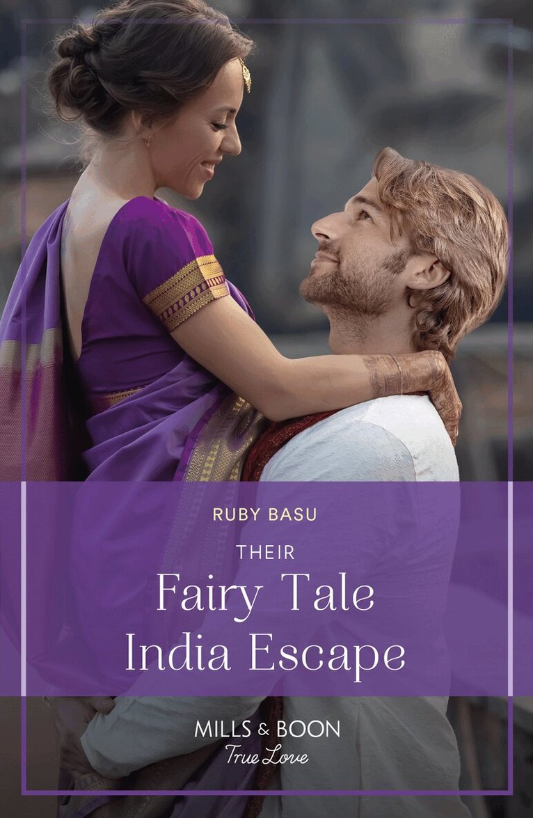 Ruby Basu - Their Fairy Tale India Escape, E-bok