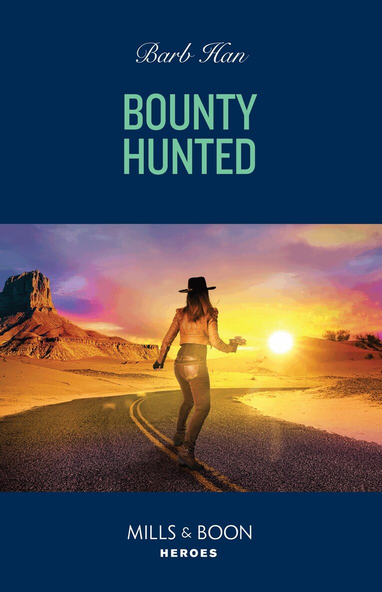 Barb Han - Bounty Hunted, E-bok