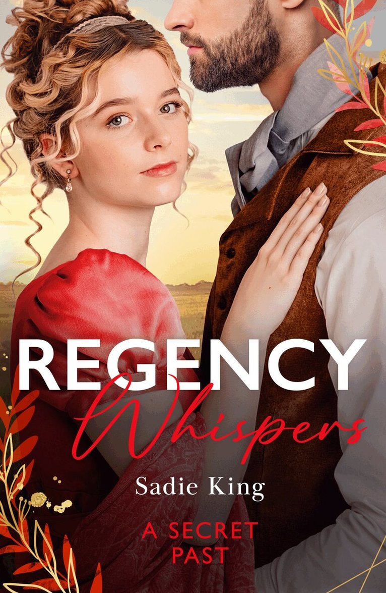Sadie King - Regency Whispers: A Secret Past, E-bok