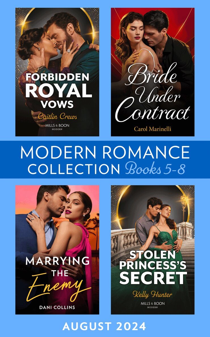 Carol Marinelli, Caitlin Crews, Dani Collins, Kelly Hunter - Modern Romance August 2024 Books 5-8, E-bok