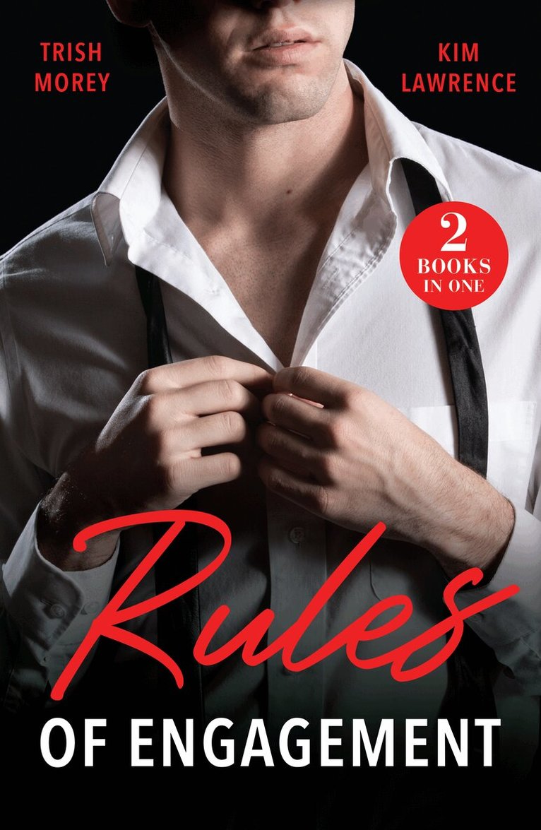 Kim Lawrence, Trish Morey - Rules Of Engagement, E-bok