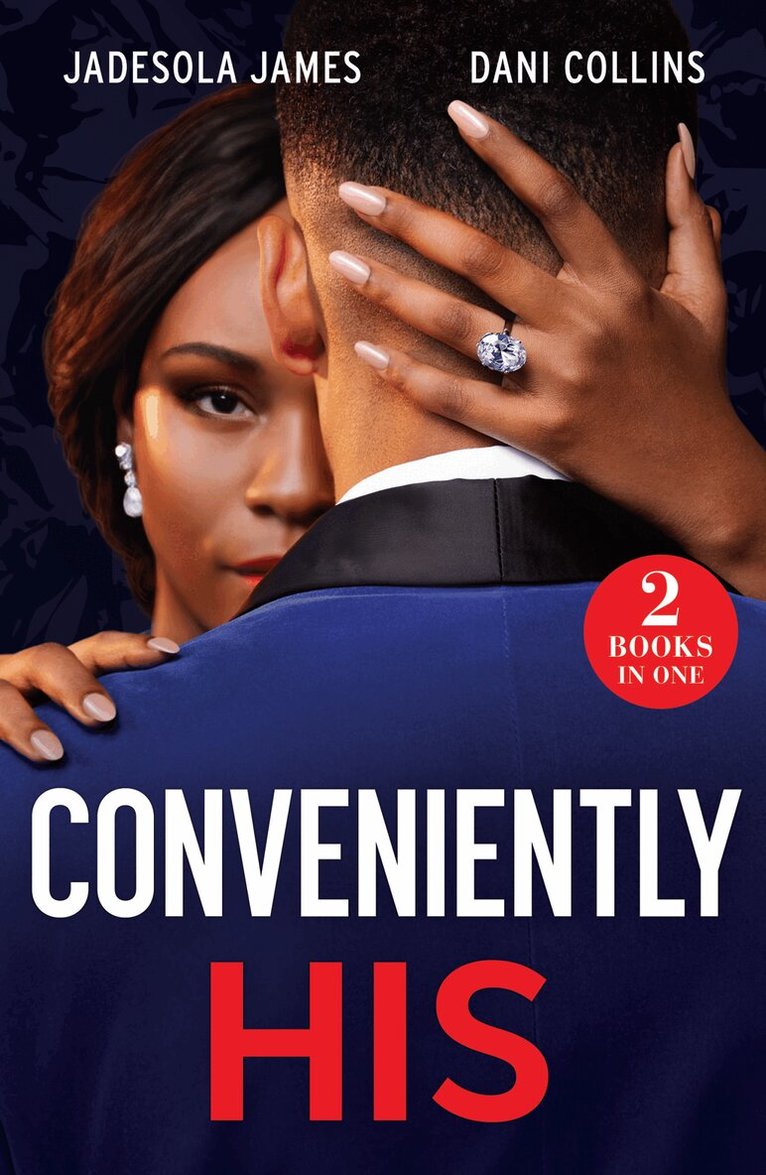 Jadesola James, Dani Collins - Conveniently His, E-bok