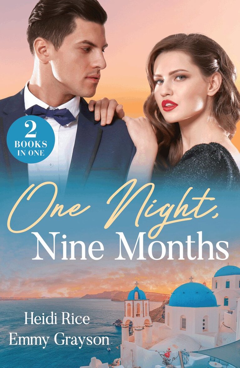 Heidi Rice, Emmy Grayson - One Night, Nine Months, E-bok