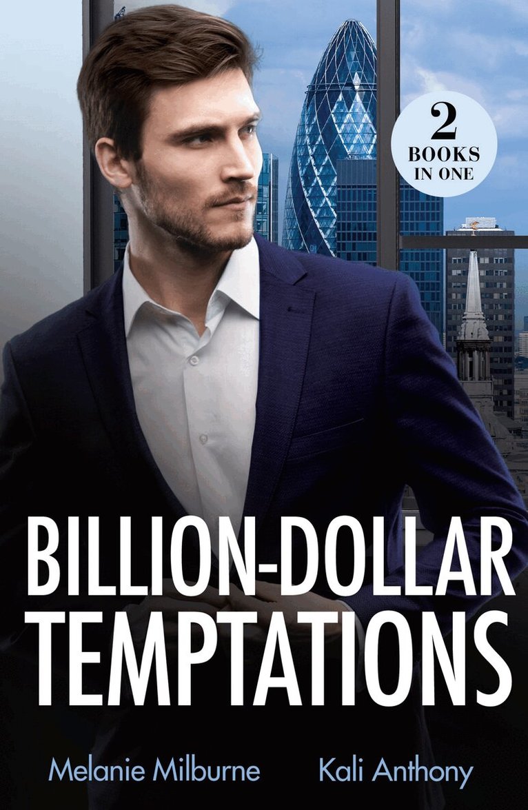 Melanie Milburne, Kali Anthony - Billion-Dollar Temptations, E-bok