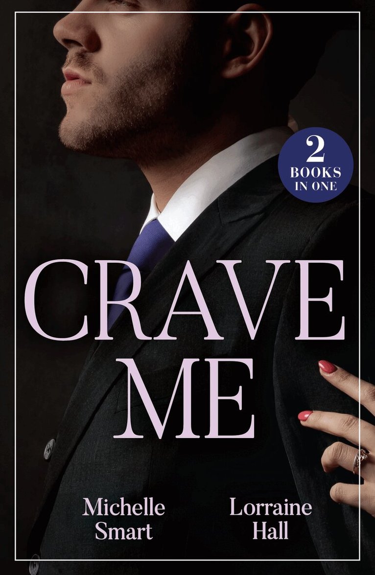 Michelle Smart, Lorraine Hall - Crave Me, E-bok