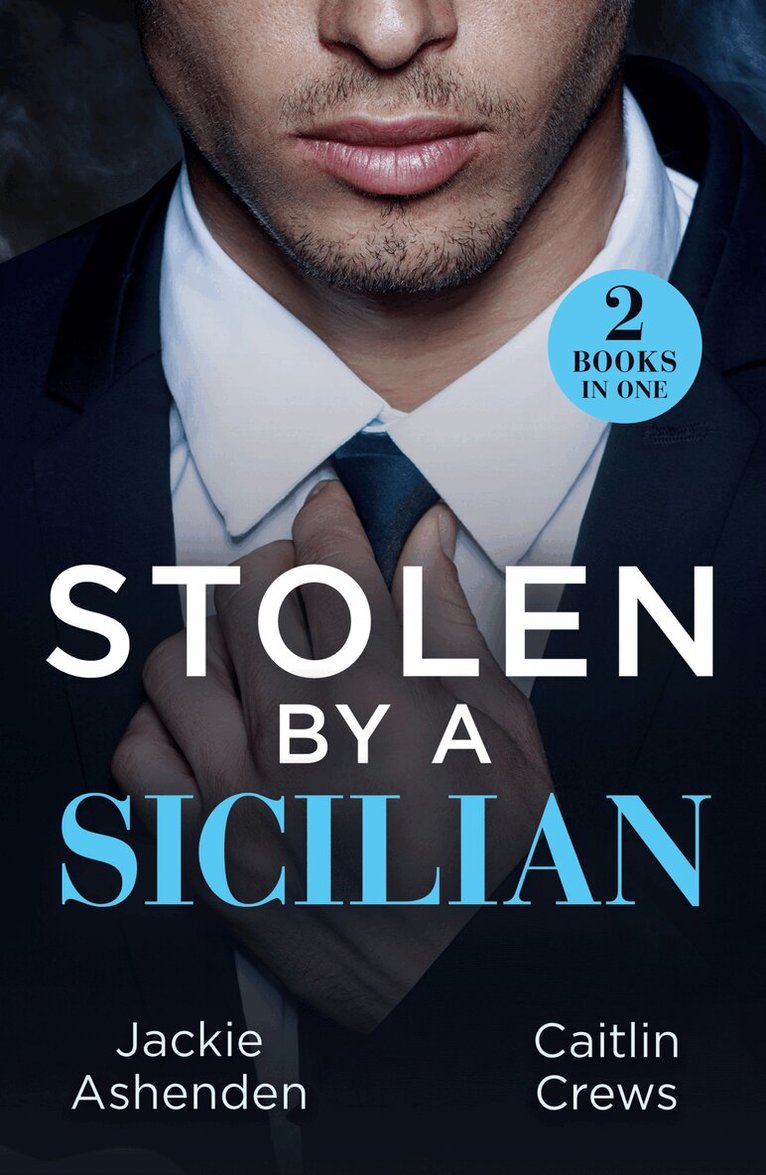 Jackie Ashenden, Caitlin Crews - Stolen By A Sicilian, E-bok
