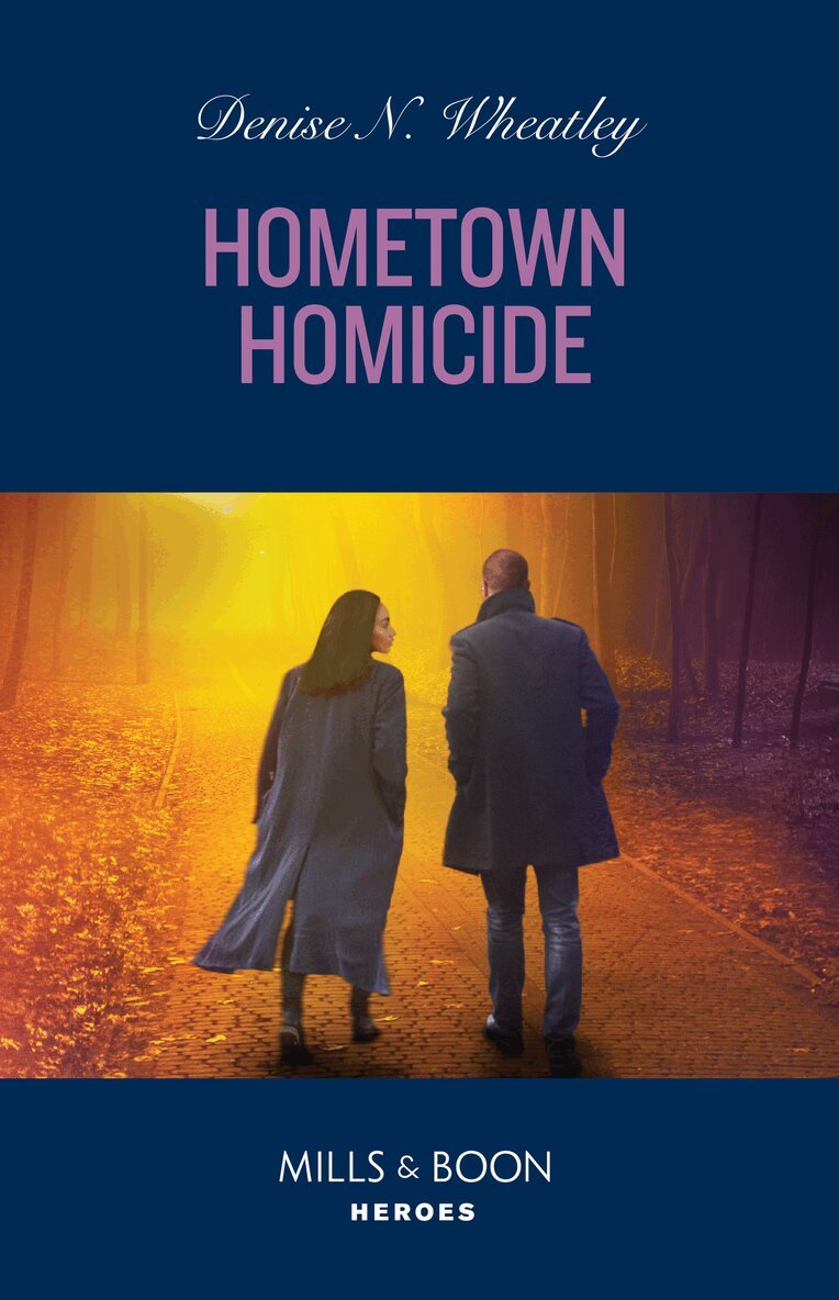 Denise N. Wheatley - Hometown Homicide, E-bok