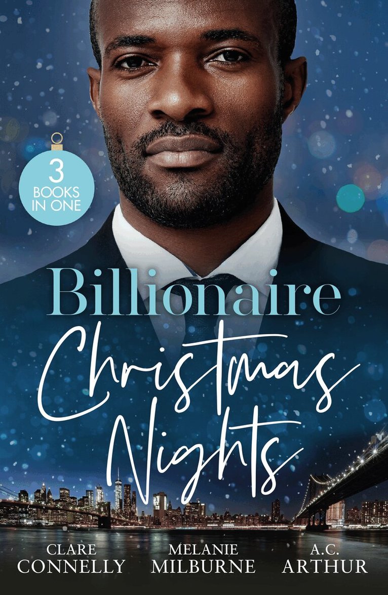 Clare Connelly, Melanie Milburne, A.C. Arthur - Billionaire Christmas Nights, E-bok