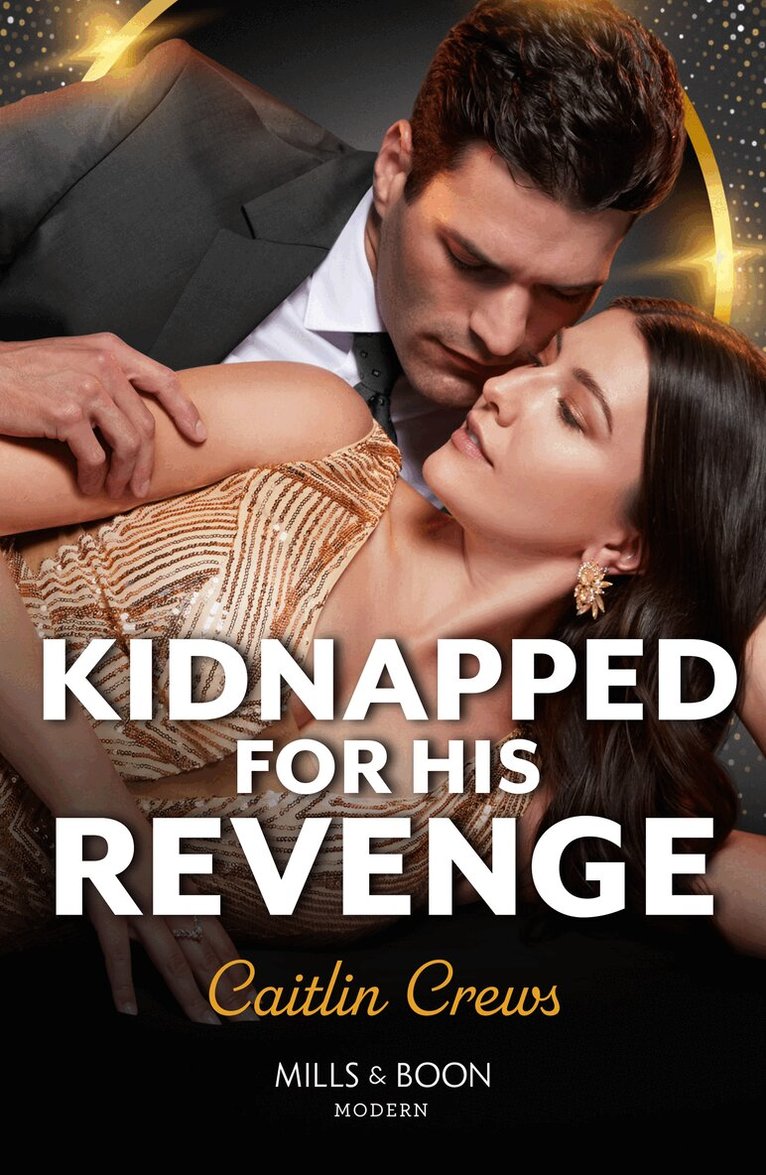 Caitlin Crews - Kidnapped For His Revenge, E-bok