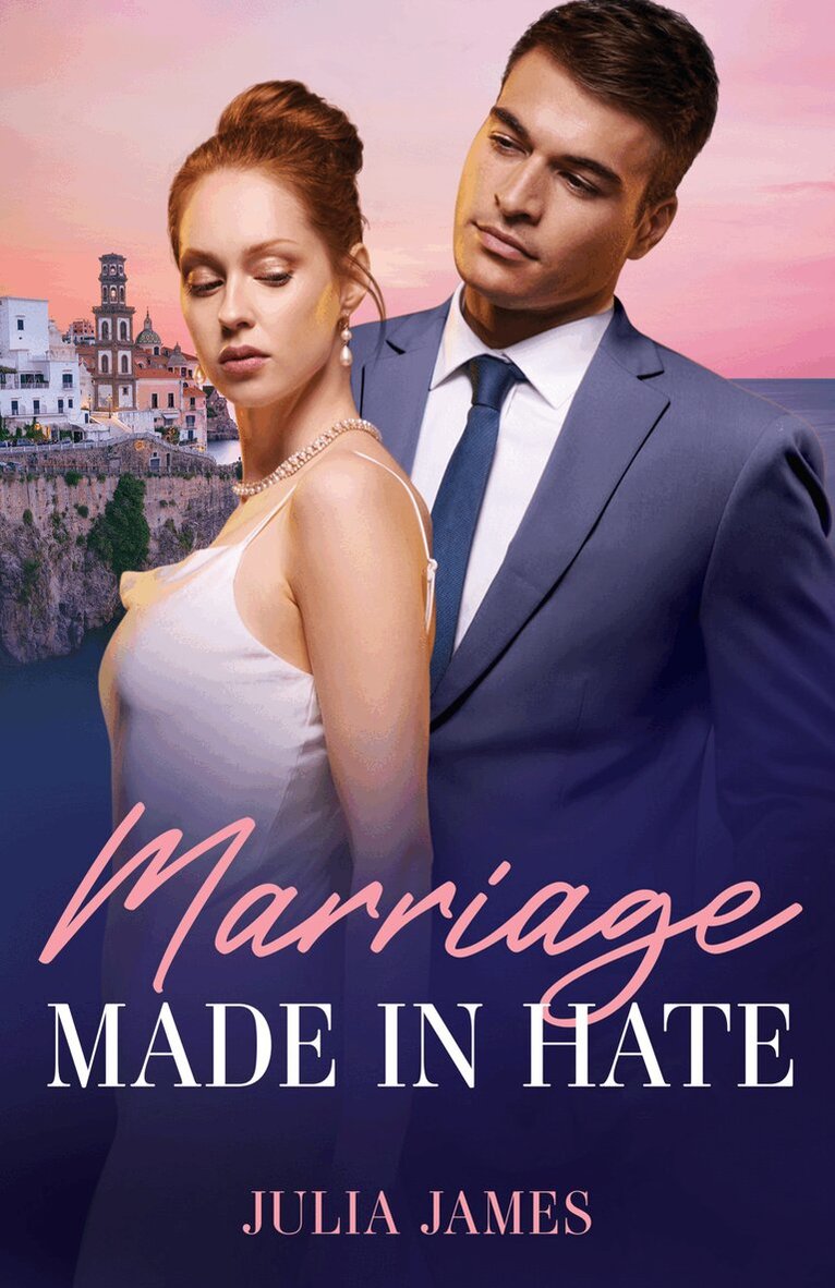 Julia James - Marriage Made In Hate, E-bok