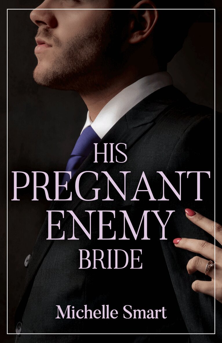 Michelle Smart - His Pregnant Enemy Bride, E-bok