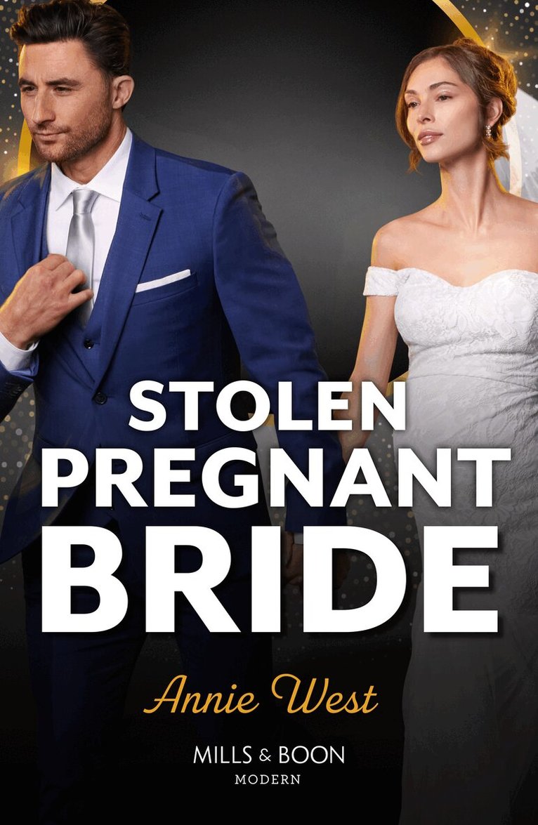 Annie West - Stolen Pregnant Bride, E-bok