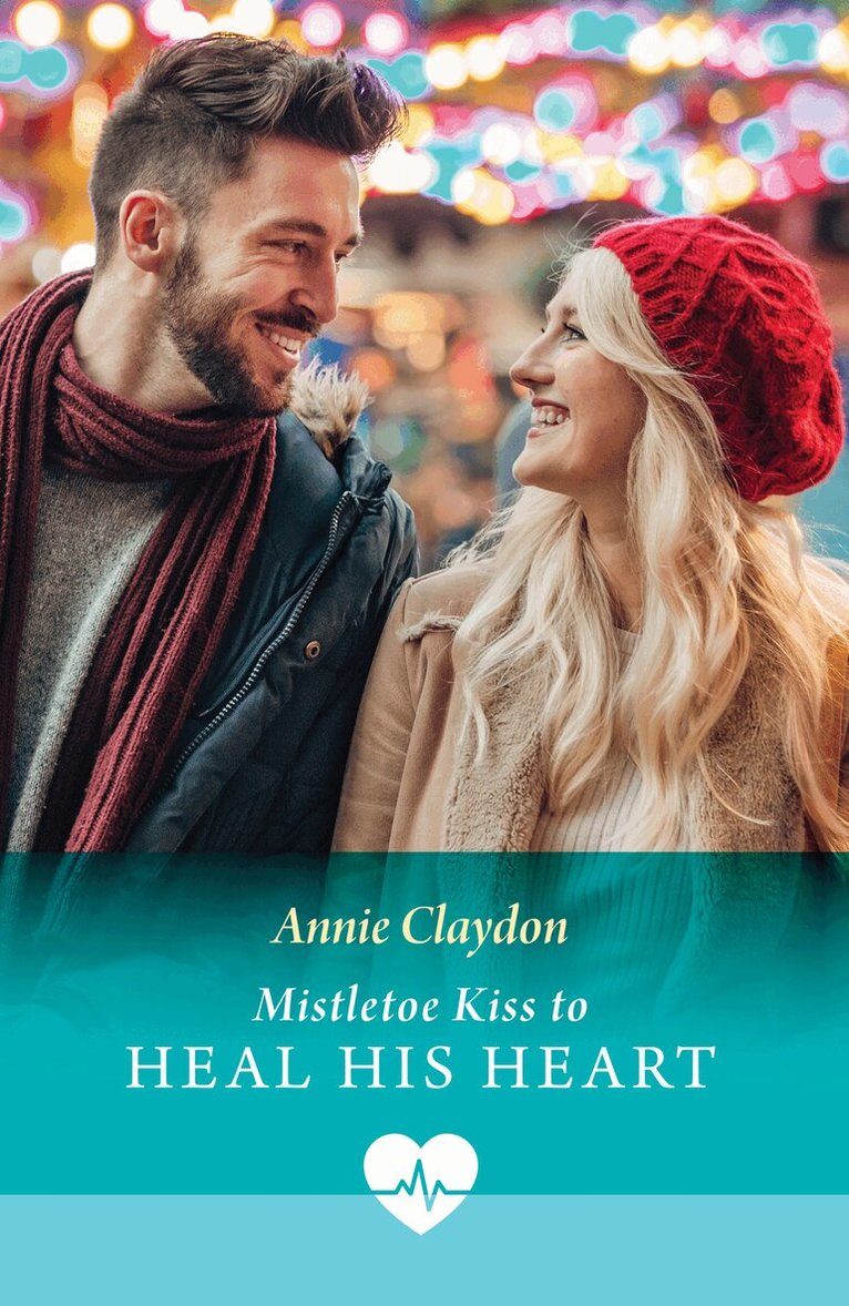 Annie Claydon - Mistletoe Kiss To Heal His Heart, E-bok