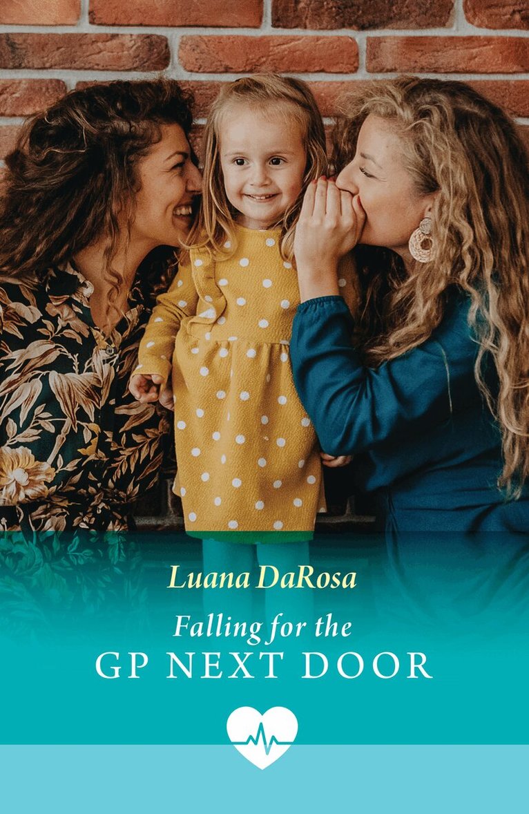 Luana DaRosa - Falling For The Gp Next Door, E-bok