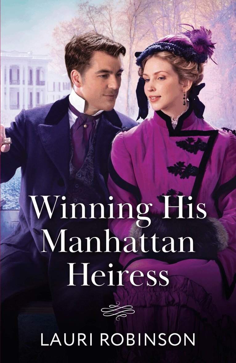 Lauri Robinson - Winning His Manhattan Heiress, E-bok