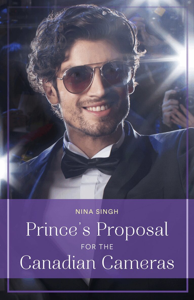 Nina Singh - Prince's Proposal For The Canadian Cameras, E-bok