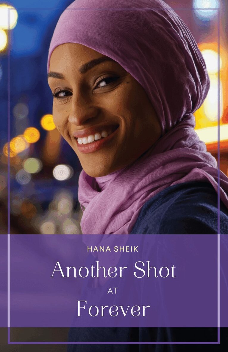 Hana Sheik - Another Shot At Forever, E-bok