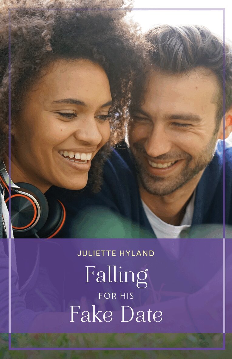 Juliette Hyland - Falling For His Fake Date, E-bok