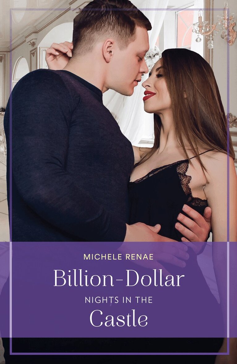 Michele Renae - Billion-Dollar Nights In The Castle, E-bok