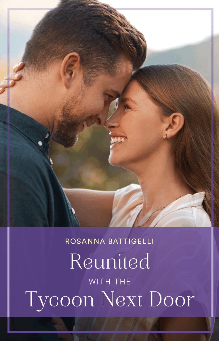 Rosanna Battigelli - Reunited With The Tycoon Next Door, E-bok