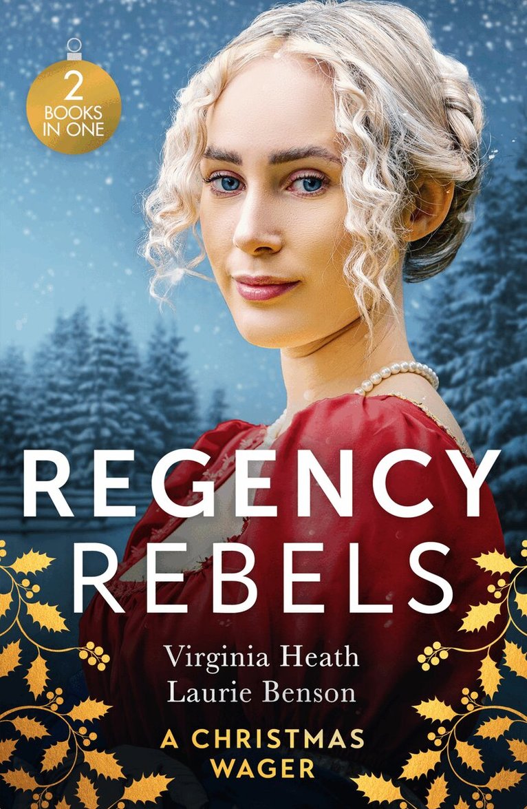 Virginia Heath, Laurie Benson - Regency Rebels: A Christmas Wager, E-bok