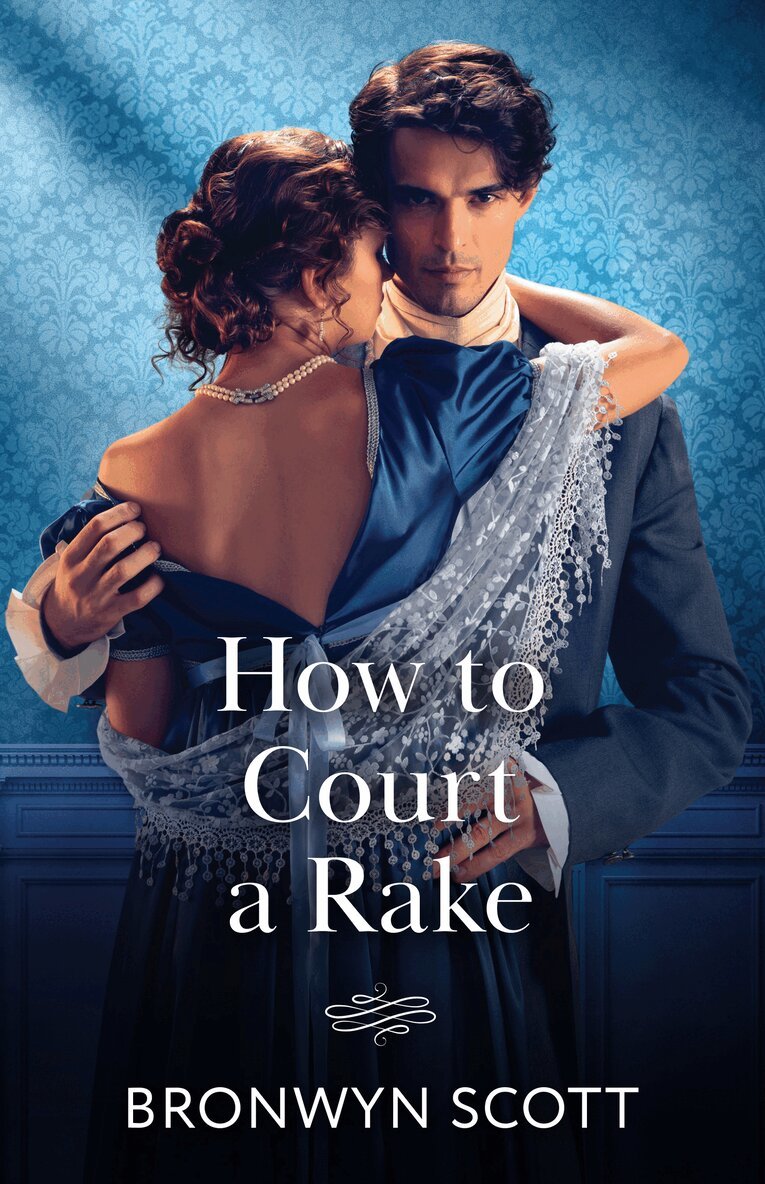 Bronwyn Scott - How To Court A Rake, E-bok