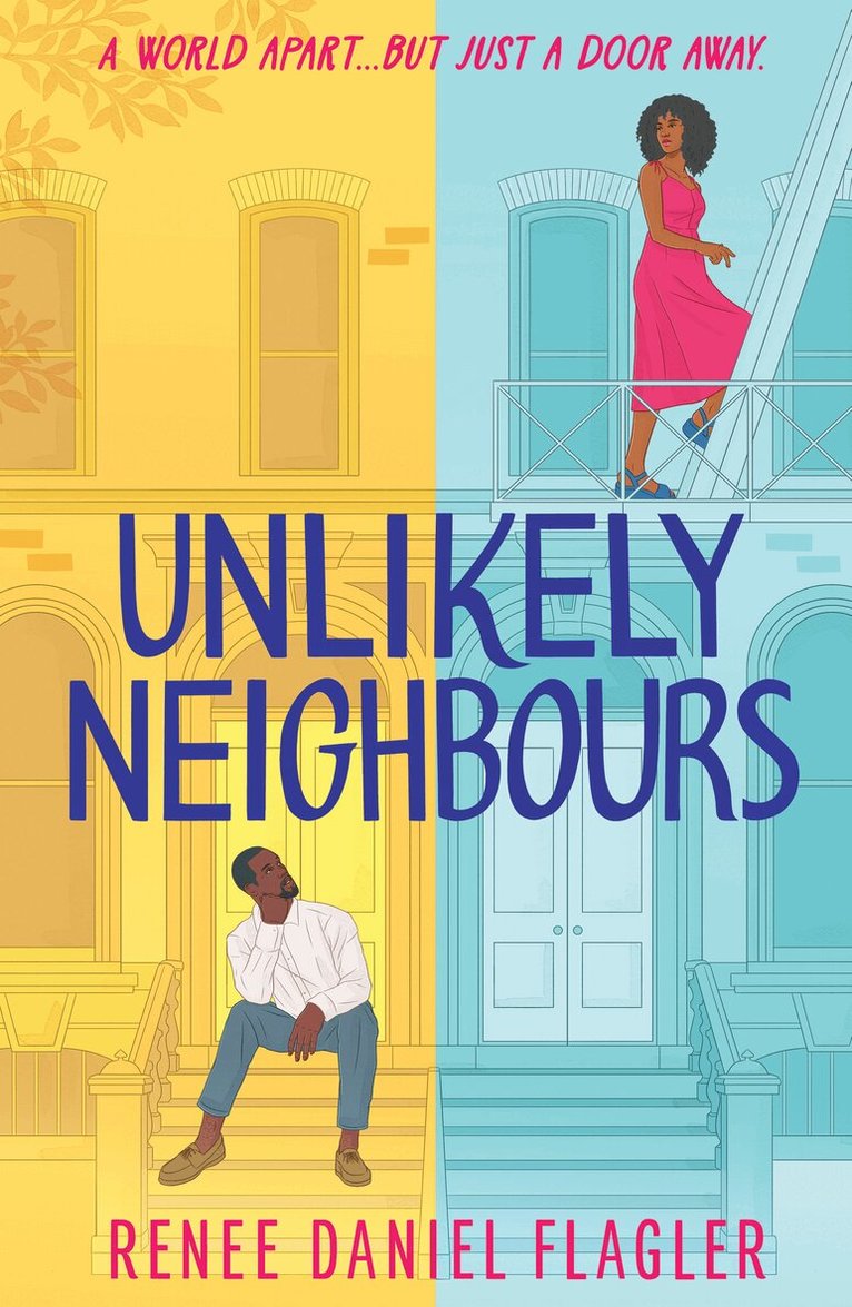 Renee Daniel Flagler - Unlikely Neighbours, E-bok