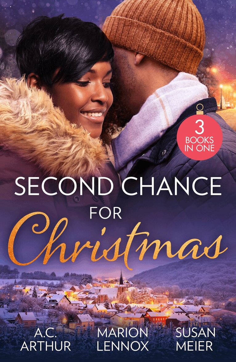 A.C. Arthur, Marion Lennox, Susan Meier - Second Chance For Christmas, E-bok