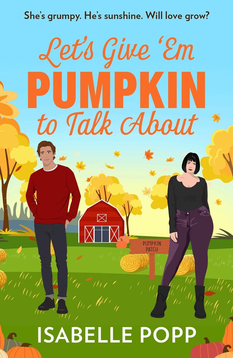 Isabelle Popp - Let's Give 'Em Pumpkin To Talk About, E-bok