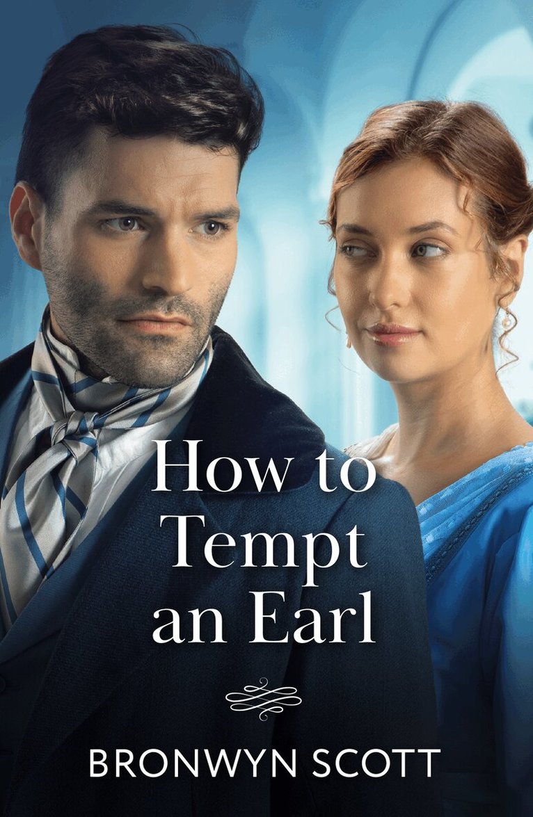 Bronwyn Scott - How To Tempt An Earl, E-bok