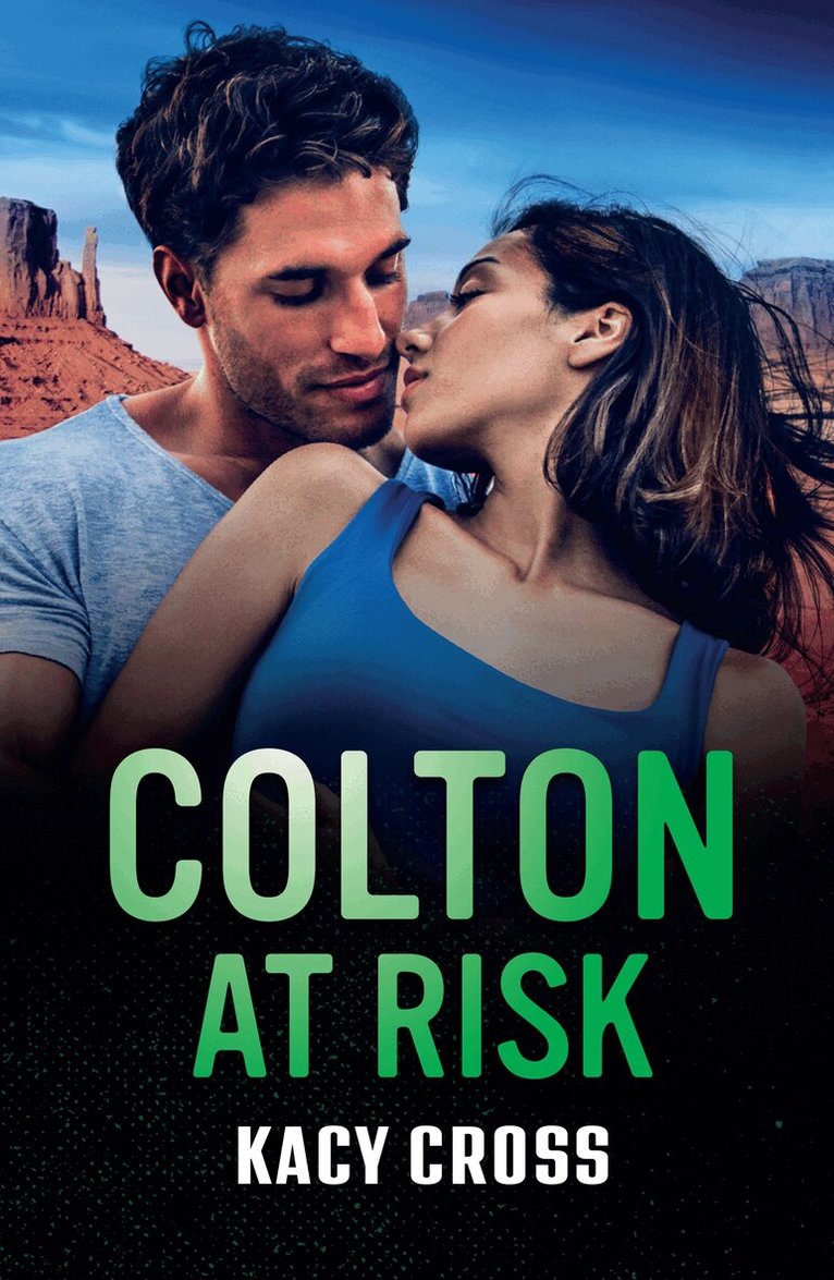 Kacy Cross - Colton At Risk, E-bok