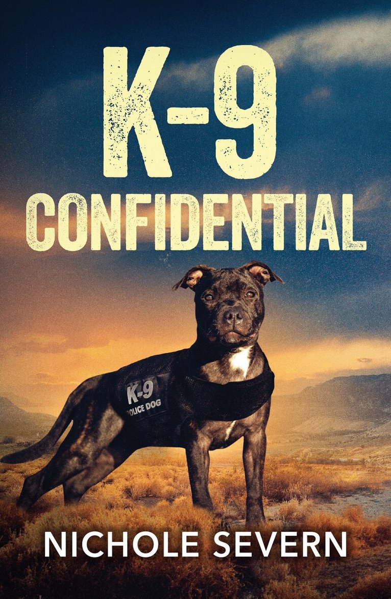 Nichole Severn - K-9 Confidential, E-bok
