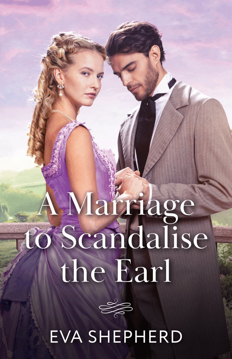 Eva Shepherd - Marriage To Scandalise The Earl, E-bok