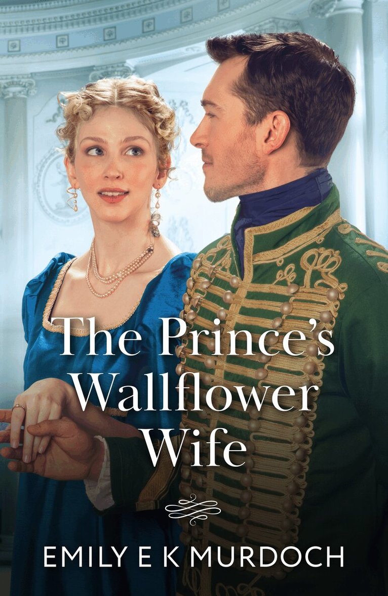 Emily E K Murdoch - Prince's Wallflower Wife, E-bok