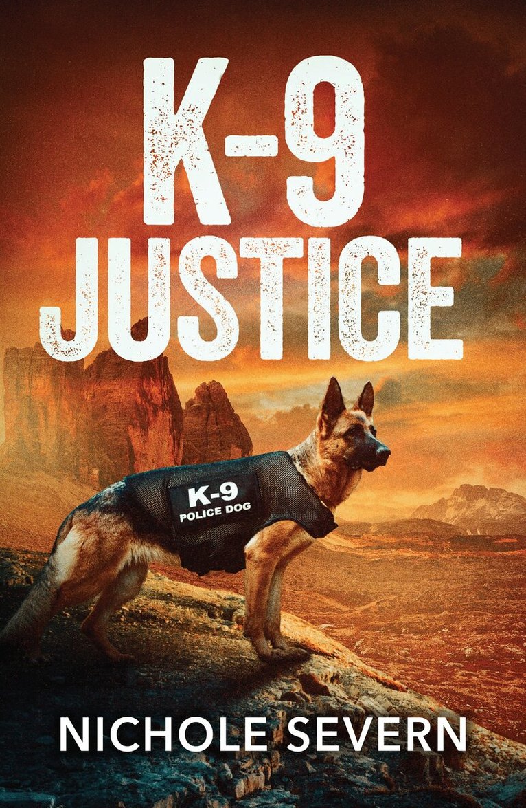 Nichole Severn - K-9 Justice, E-bok