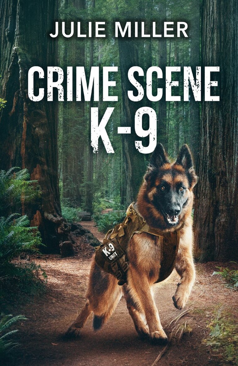 Julie Miller - Crime Scene K-9, E-bok