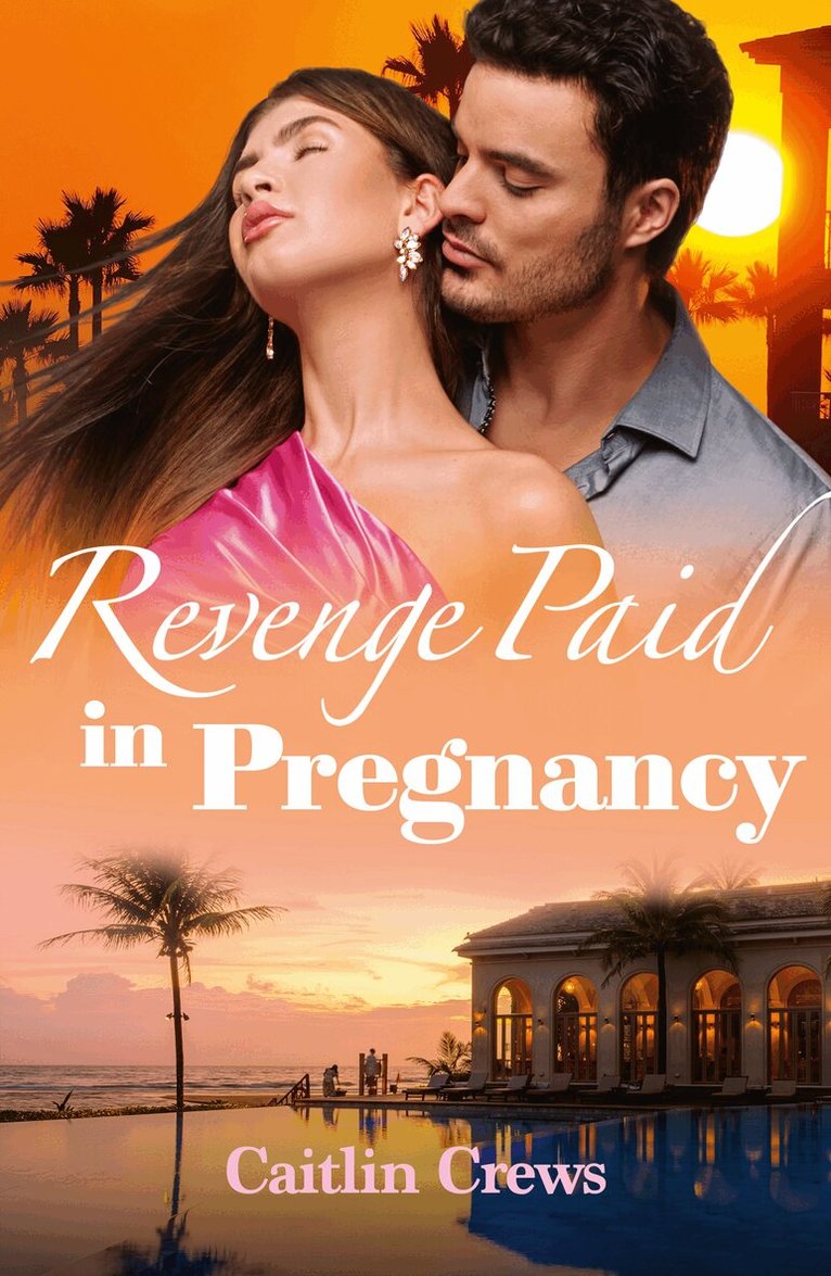 Caitlin Crews - Revenge Paid In Pregnancy, E-bok