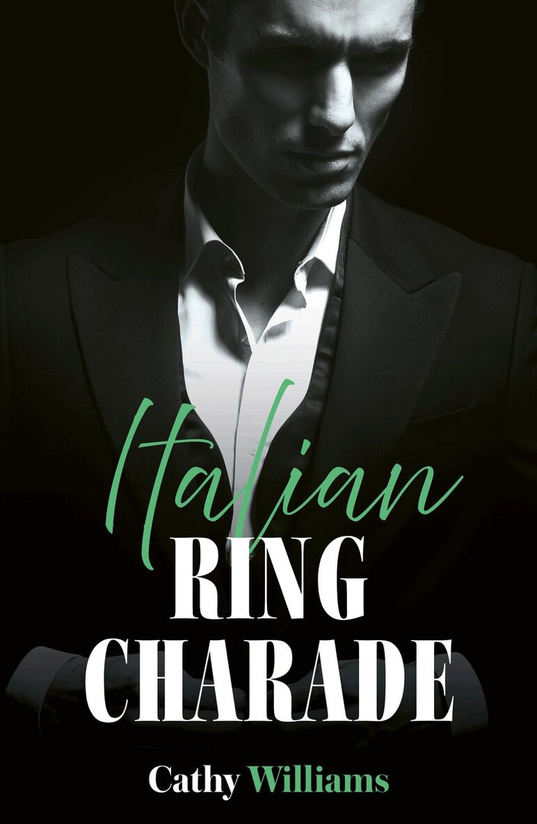 Cathy Williams - Italian Ring Charade, E-bok