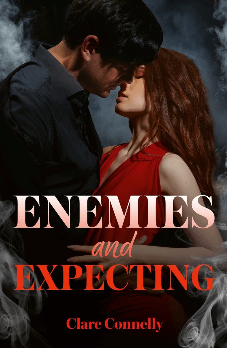 Clare Connelly - Enemies And Expecting, E-bok