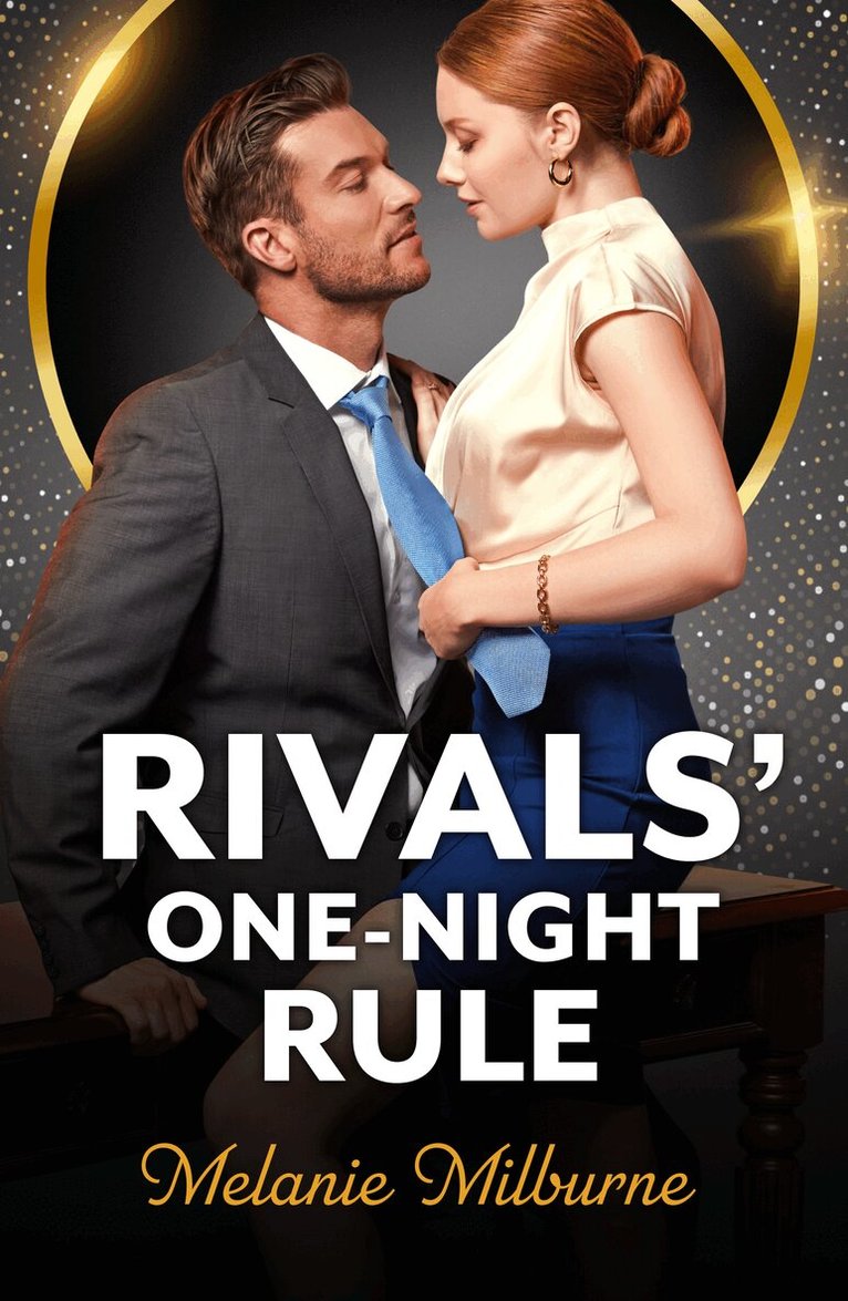 Melanie Milburne - Rivals' One-Night Rule, E-bok