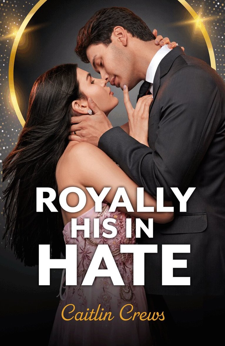 Caitlin Crews - Royally His In Hate, E-bok