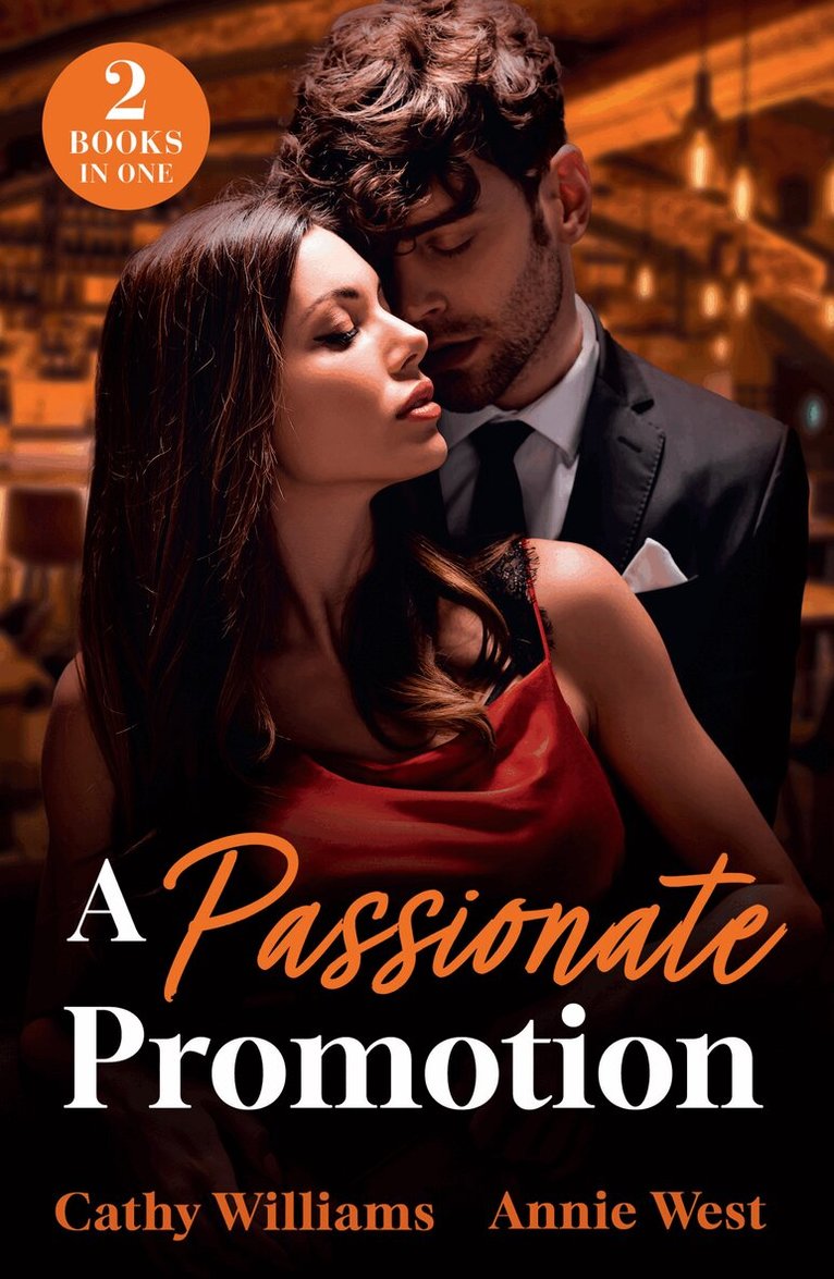 Cathy Williams, Annie West - Passionate Promotion, E-bok