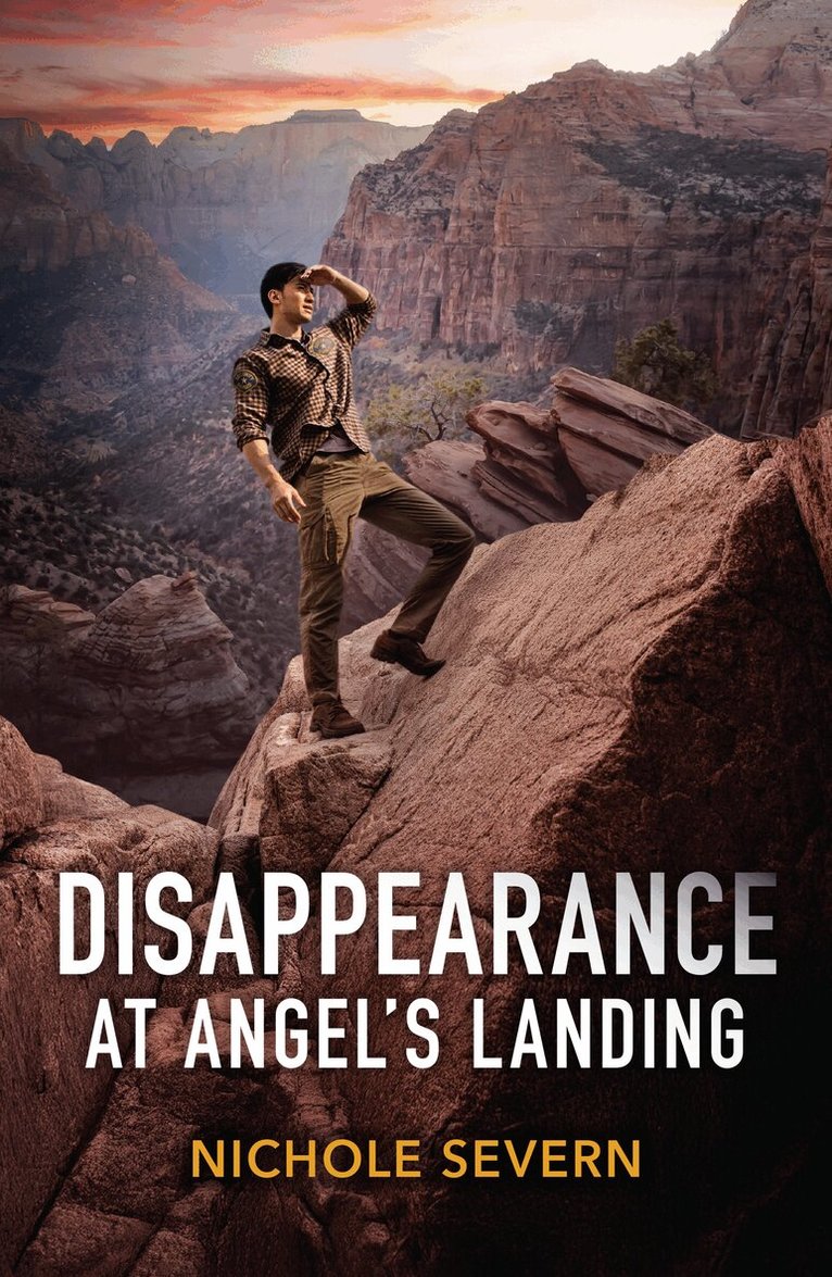Nichole Severn - Disappearance At Angel's Landing, E-bok