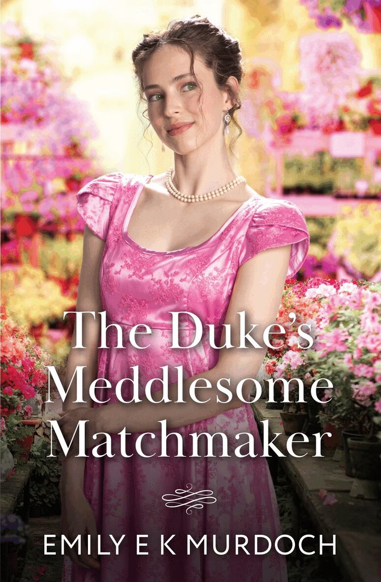 Emily E K Murdoch - Duke's Meddlesome Matchmaker, E-bok