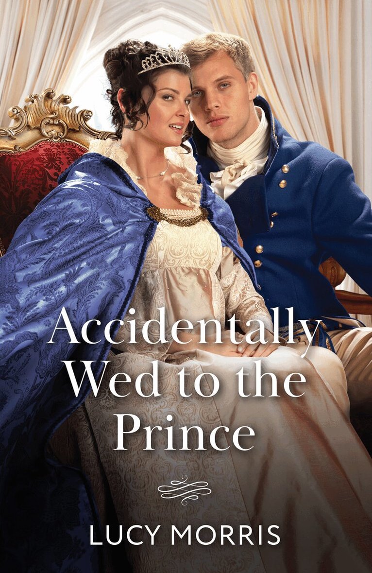 Lucy Morris - Accidentally Wed To The Prince, E-bok