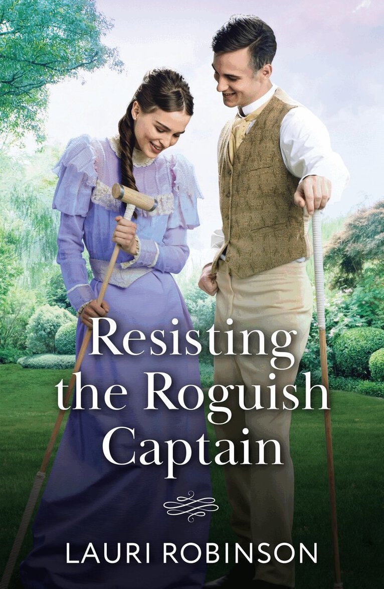 Lauri Robinson - Resisting The Roguish Captain, E-bok