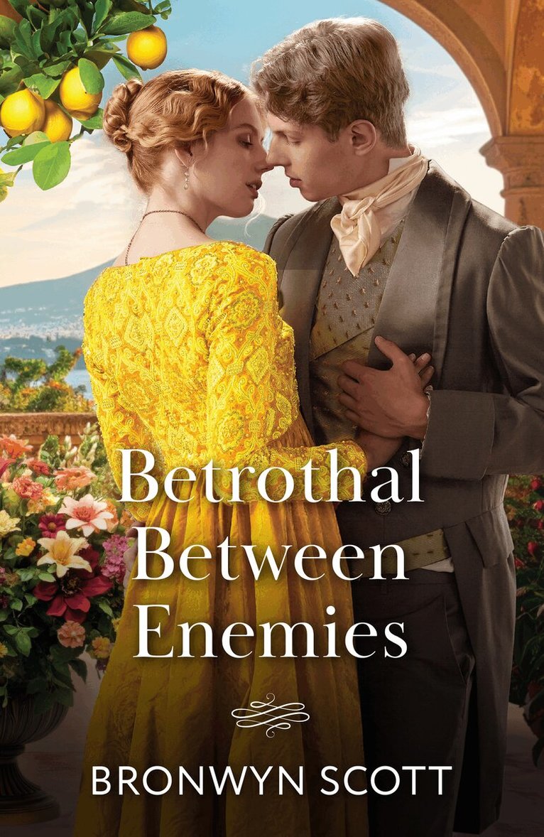 Bronwyn Scott - Betrothal Between Enemies, E-bok